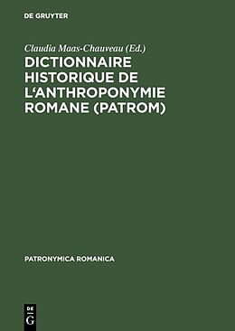 Livre Relié Dictionnaire historique de l'anthroponymie romane (PatRom) de 