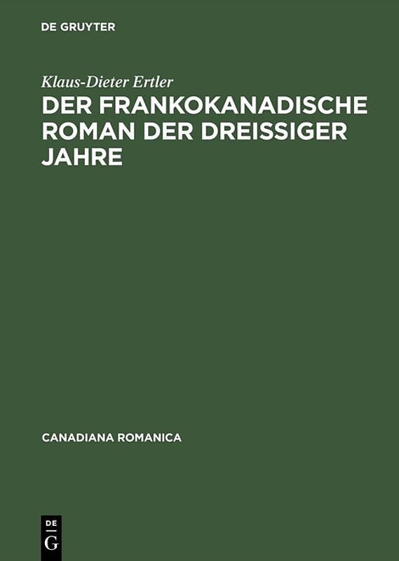 Der frankokanadische Roman der dreißiger Jahre