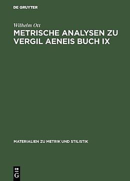 Fester Einband Metrische Analysen zu Vergil Aeneis Buch IX von Wilhelm Ott