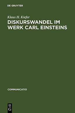 Fester Einband Diskurswandel im Werk Carl Einsteins von Klaus H. Kiefer