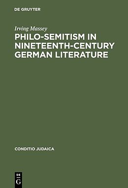 Livre Relié Philo-Semitism in Nineteenth-Century German Literature de Irving Massey