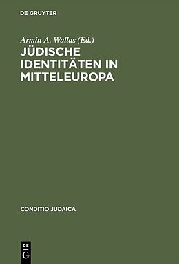 Fester Einband Jüdische Identitäten in Mitteleuropa von 