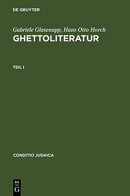 Fester Einband Ghettoliteratur von Gabriele Glasenapp, Hans Otto Horch