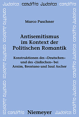 Kartonierter Einband Antisemitismus im Kontext der Politischen Romantik von Marco Puschner