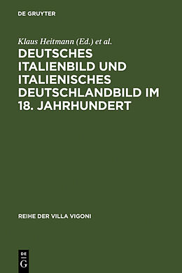 Fester Einband Deutsches Italienbild und italienisches Deutschlandbild im 18. Jahrhundert von 
