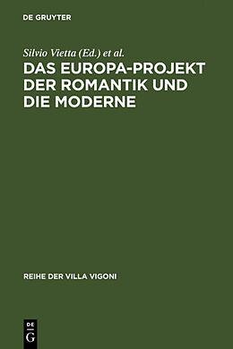 Fester Einband Das Europa-Projekt der Romantik und die Moderne von 