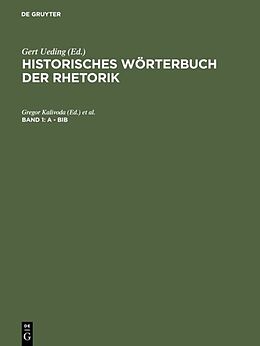 Fester Einband Historisches Wörterbuch der Rhetorik / A - Bib von 
