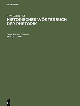 Fester Einband Historisches Wörterbuch der Rhetorik / L - Musi von 