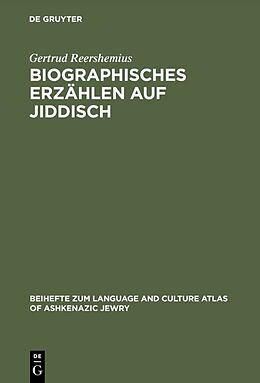 Fester Einband Biographisches Erzählen auf Jiddisch von Gertrud Reershemius