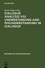 Fester Einband Dialogue Analysis VIII: Understanding and Misunderstanding in Dialogue von