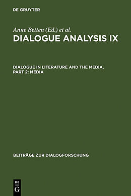 Livre Relié Dialogue Analysis IX: Dialogue in Literature and the Media, Part 2: Media de 