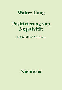 E-Book (pdf) Positivierung von Negativität von Walter Haug