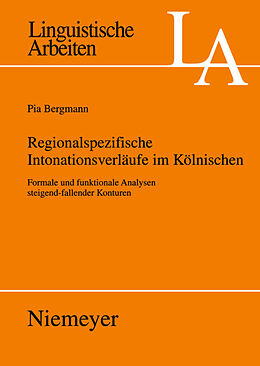 E-Book (pdf) Regionalspezifische Intonationsverläufe im Kölnischen von Pia Bergmann