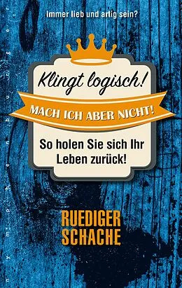 E-Book (pdf) Klingt logisch - mach ich aber nicht! von Ruediger Schache