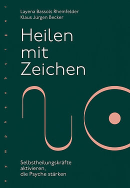Livre Relié Heilen mit Zeichen de Layena Bassols Rheinfelder, Klaus Jürgen Becker