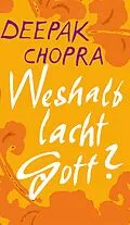 E-Book (epub) Weshalb lacht Gott? von Deepak Chopra