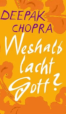 E-Book (epub) Weshalb lacht Gott? von Deepak Chopra