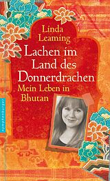 E-Book (epub) Lachen im Land des Donnerdrachens von Linda Leaming