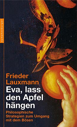 E-Book (epub) Eva, lass den Apfel hängen von Frieder Lauxmann