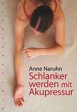 E-Book (pdf) Schlanker werden mit Akupressur von Anne Naruhn
