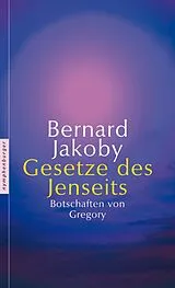 E-Book (pdf) Gesetze des Jenseits von Bernard Jakoby