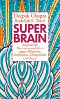 E-Book (epub) Super -Brain von Deepak Chopra, Rudolph E. Tanzi