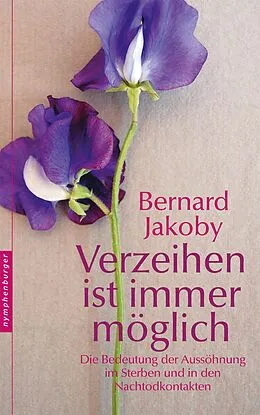 E-Book (epub) Verzeihen ist immer möglich von Bernard Jakoby