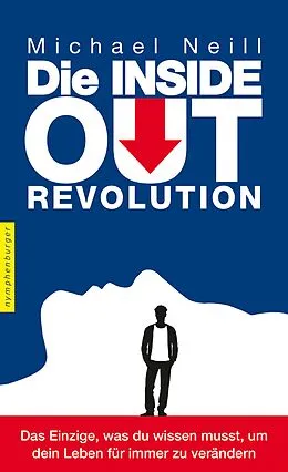 E-Book (epub) Die Inside-Out-Revolution von Michael Neill