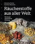 E-Book (pdf) Räucherstoffe aus aller Welt von Christine Fuchs, Caroline Maxelon