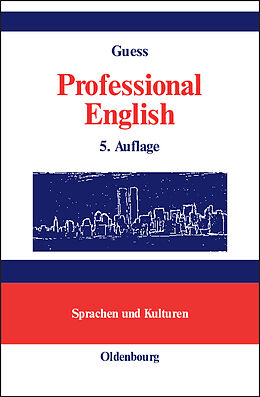 Livre Relié Professional English in Science and Technology. Englisch für Wissenschaftler und Studenten de John C. Guess