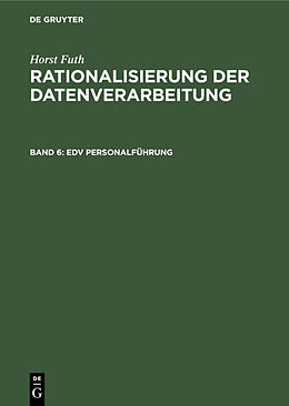 Fester Einband Horst Futh: Rationalisierung der Datenverarbeitung / EDV Personalführung von Horst Futh
