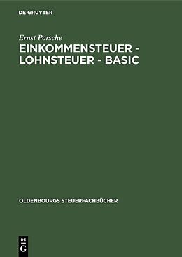 Fester Einband Einkommensteuer - Lohnsteuer - BASIC von Ernst Porsche