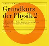 Kartonierter Einband Grundkurs der Physik 2 von Karl Hammer, Hildegard Hammer