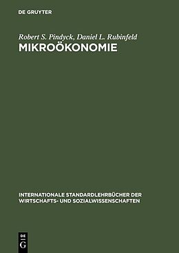 Fester Einband Mikroökonomie von Robert S. Pindyck, Daniel L. Rubinfeld
