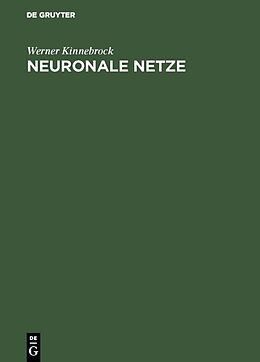 Fester Einband Neuronale Netze von Werner Kinnebrock