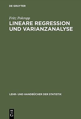 Fester Einband Lineare Regression und Varianzanalyse von Fritz Pokropp