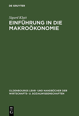 Fester Einband Einführung in die Makroökonomie von Sigurd Klatt