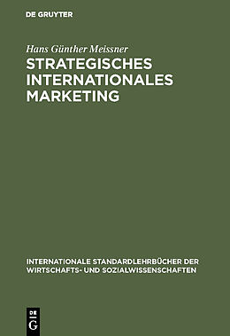 Fester Einband Strategisches Internationales Marketing von Hans Günther Meissner