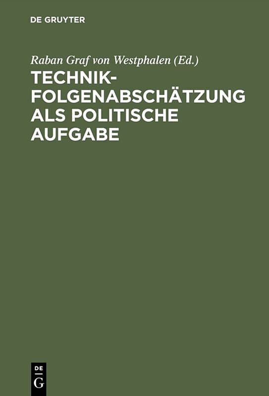 Technikfolgenabschätzung als politische Aufgabe