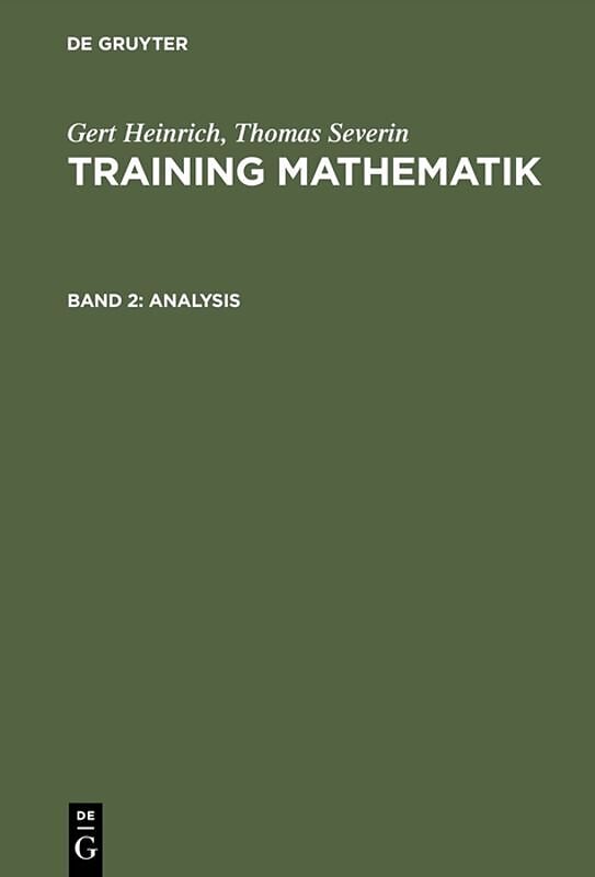 Gert Heinrich; Thomas Severin: Training Mathematik / Analysis