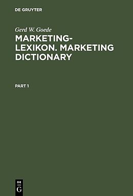 Fester Einband Marketing-Lexikon. Marketing Dictionary von Gerd W. Goede