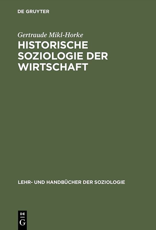 Historische Soziologie der Wirtschaft