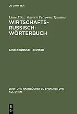 Fester Einband Russisch-Deutsch von Liane Fijas, Viktoria Petrowna Tjulnina