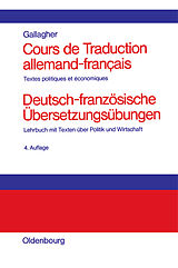 Livre Relié Cours de Traduction allemand-francais. Deutsch-französische Übersetzungsübungen de John D. Gallagher