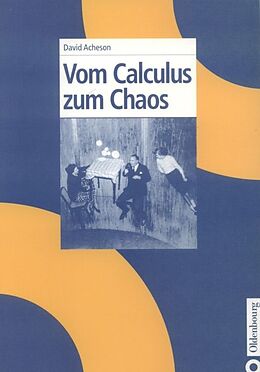Fester Einband Vom Calculus zum Chaos von David J. Acheson