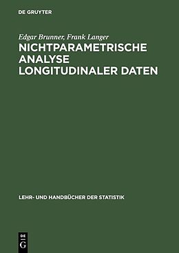 Fester Einband Nichtparametrische Analyse longitudinaler Daten von Edgar Brunner, Frank Langer
