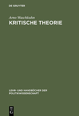 Fester Einband Kritische Theorie von Arno Waschkuhn