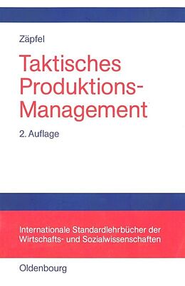 Kartonierter Einband Taktisches Produktions-Management von Günther Zäpfel