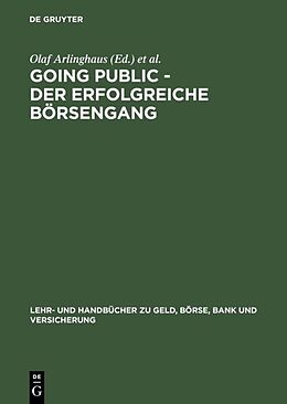 Fester Einband Going Public  Der erfolgreiche Börsengang von Olaf Arlinghaus, Ulrich Balz