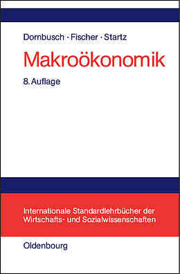 Kartonierter Einband Makroökonomik von Rüdiger Dornbusch, Stanley Fischer, Richard Startz